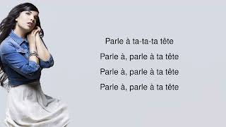 Indila  Parle à ta tête  Paroles [upl. by Leahci]