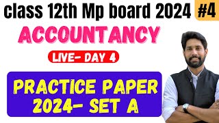 MP board class 12th Accounts  practice paper 2024 SET A [upl. by Salguod]