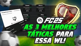 EA FC 25 AS MELHORES TÁTICAS DO META PARA WL 🔥🔥  ULTIMATE TEAM [upl. by Riaj]