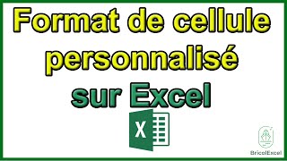 Comment changer format de cellule personnalisé sur excel [upl. by Trumaine]