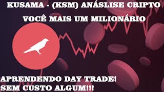 kusama KSM Análise cripto criptomoeda bitcoin solana matic stellar near avax sol btc [upl. by Gerladina]