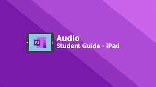 OneNote Student Guide  Audio on Apple iPad [upl. by Cyprian]