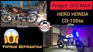 CD100ss Total modification  Project OLD MAN  COPS BIKERZ SOUL [upl. by Nnael]