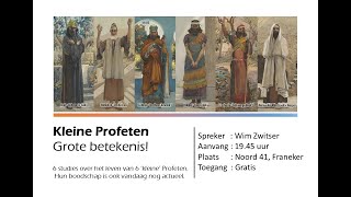 Seminar Kleine Profeten 2 Deel 2 Maranatha Franeker 17 Oktober 2024 [upl. by Nomihs]