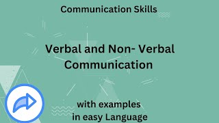 Verbal and Non Verbal Communication Types of Communication [upl. by Ryun279]