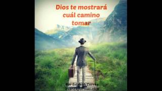 215  DIOS TE MOSTRARÁ Cuál Camino Tomar Reflexiones cristianas de motivacion [upl. by Enailuj]