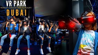 VR Park Dubai Mall  Worlds Largest Virtual Reality Theme Park Inside Dubai Mall  4K [upl. by Spracklen]