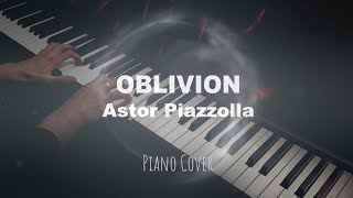 Oblivion  Astor Piazzolla Piano Cover  Visualizer [upl. by Hadwyn]