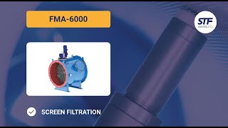 💧✔ FMA 6000  Selfcleaning screen filter  STF Filters  English [upl. by Huff]