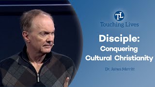 Disciple Conquering Cultural Christianity [upl. by Ventura]