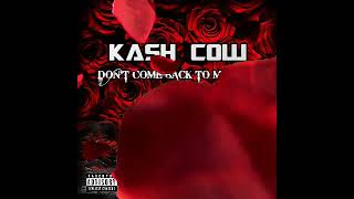 Kash Cow  I wish I Could Get Away official audio [upl. by Lyndell322]