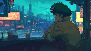 Cowboy bebop chill lofi hip hop beats [upl. by Calandra650]