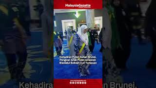 MG Short Kehadiran Puteri Sultan BruneiPengiran Anak Puteri Ameerah Wardatul Bolkiah Curi Tumpuan [upl. by Sascha476]