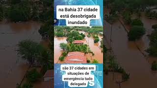 Na Bahia 37 cidade estão inundadas [upl. by Elaweda383]