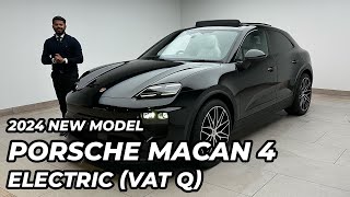 2024 Porsche Macan 4 Electric VAT Q [upl. by Brink]