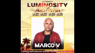 Marco V FULL SET  Luminosity Beach Festival 24062017 [upl. by Haleelahk]