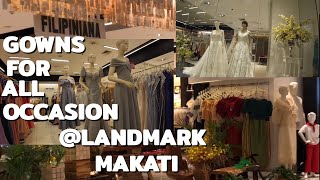 COUNTLESS GOWN COLLECTION BY LOCAL DESIGNERS amp MODERN FILIPINIANA ​THE LANDMARK MAKATI [upl. by Lenoil921]