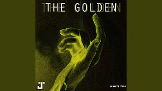 The Golden [upl. by Faber]