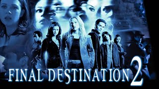 Final Destination 2  Ali Larter  Full Movie Facts Review and Explanation [upl. by Christine]