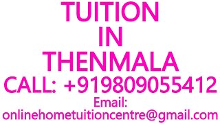 TUITION IN THENMALA for ICSE ISC CBSE NIOS STATE BOARD MATHEMATICS SCIENCE PHYSICS CHEMISTRY [upl. by Bilat]