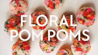 DIY Flower Pom Poms [upl. by Rhea]