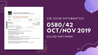 058042ON19  Easy Step by Step Solutions  CIE IGCSE MATHS PAPER 4 EXTENDED OCTNOV 2019 [upl. by Hanson247]