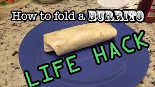 How to properly fold a burrito [upl. by Etnoval527]