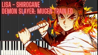 LiSA  Shirogane 白銀  Kimetsu no Yaiba Mugen Resshahen ED Piano Synthesia [upl. by Arekahs]