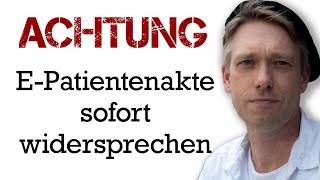 Achtung  wichtige Argumente für den Widerspruch der ePA [upl. by Mcripley552]