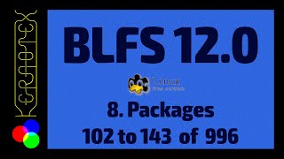 8 Packages 102 to 143 of 996  How to build Beyond Linux From Scratch BLFS 120 Tutorial [upl. by Weider277]