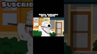 Bryan Salvaje Pescando en Pasto familyguy stewiegriffin humor shorts shortsfeed shortsviral [upl. by Cataldo]