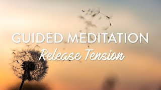 Release Tension in Body and Mind  Guided Meditation [upl. by Glendon902]