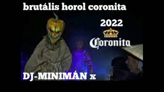 brutális horol coronita DJMINIMÁN X [upl. by Corabella]