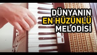 DÜNYANIN EN HÜZÜNLÜ MELODİSİ 🎶 [upl. by Toll]