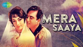 Mera Saaya Saath Hoga  Lata Mangeshkar  Mera Saaya 1966 [upl. by Tallu]