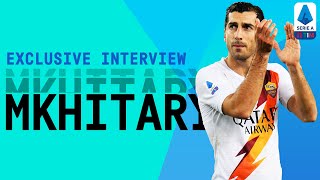 Henrikh Mkhitaryan on Romas Return to Action  Exclusive Interview  Serie A TIM [upl. by Latsyrhc624]