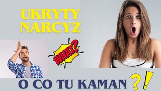 Ukryty narcyzm w pigułce o co tu chodzi Poznaj charakterystykę narcyza ukrytego [upl. by Drazze7]