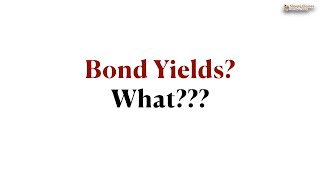 Bond Yields What [upl. by Gabriella486]