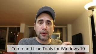 Command Line Tools on Windows 10 [upl. by Eselrahc]