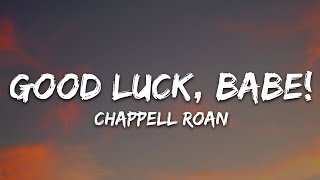 Chappell Roan  Good Luck Babe Lyrics [upl. by Orji652]