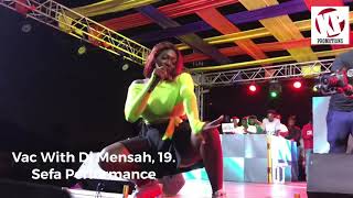 Sefa’s Performance at Vac With Dj Mensah [upl. by Ardnaxila446]