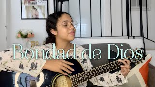 Bondad de Dios cover [upl. by Aramoix]