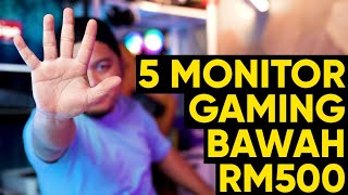 5 Monitor Gaming Bawah RM500 Yang Patut Anda Beli [upl. by Bohner]