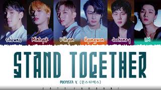 MONSTA X  STAND TOGETHER 대동단결 Lyrics Color CodedHanRomEng [upl. by Otrebire32]