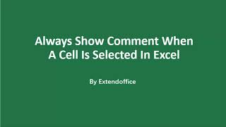 Always show comment when a cell is selected in Excel [upl. by Lyrradal]