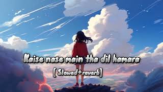 Kaise Nase Main Tha dil Hamara Ringtone Slowed Reverb [upl. by Clie340]