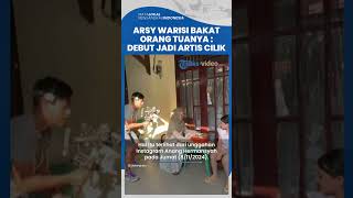 Arsy Warisi Bakat Orang Tuanya Debut Jadi Artis Cilik sampai Jualan Roti di Gang [upl. by Antoinette]