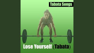 Lose Yourself Tabata [upl. by Jarrid]