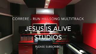 CORRERE  RUN HILLSONG MULTITRACK BY JESUS IS ALIVE STUDIOS [upl. by Perrine]