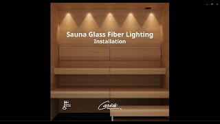 Sauna Fiber Optic Lighting  Installation [upl. by Busby]